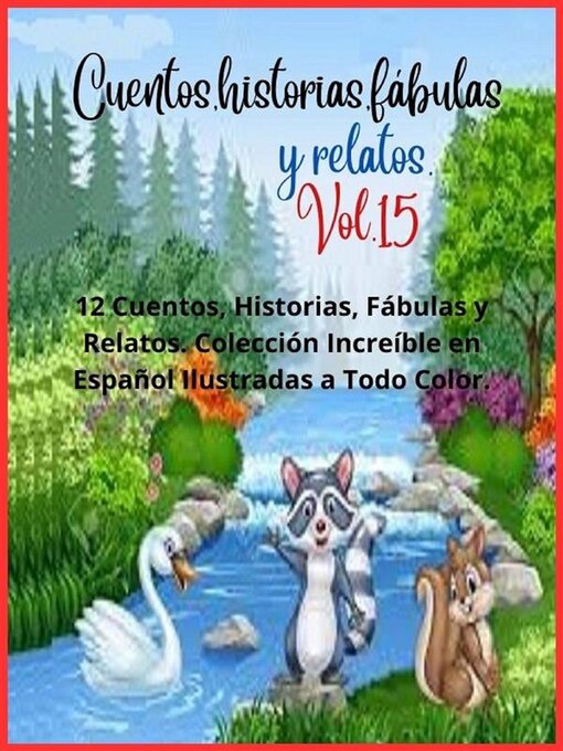 Title details for Cuentos, historias, fábulas y relatos. Volume 15 by Zoila Camacho - Available